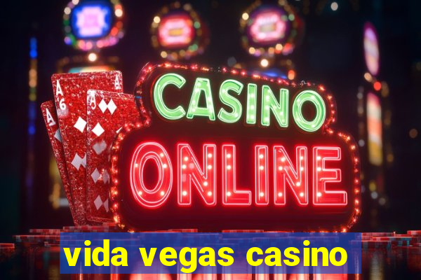 vida vegas casino